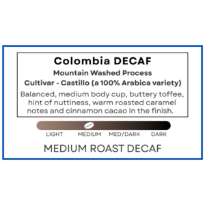 Columbia - Medium DECAF